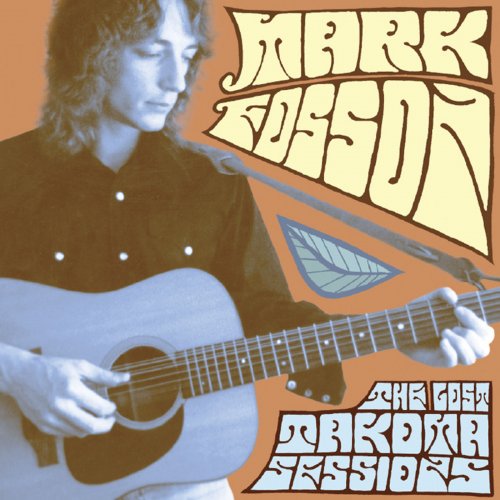 Mark Fosson - The Lost Takoma Sessions (2006)