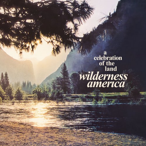 Various - Wilderness America, A Celebration Of The Land (1975/2022)