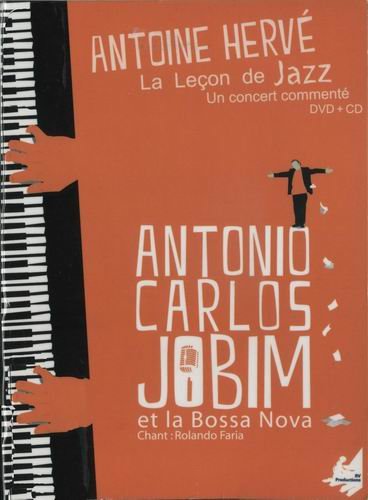 Antoine Herve - La Lecon de Jazz: Antonio Carlos Jobim (2011)