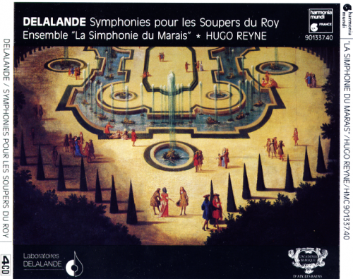 La Simphonie du Marais, Hugo Reyne - Delalande: Symphonies pour les Soupers du Roy (1992)