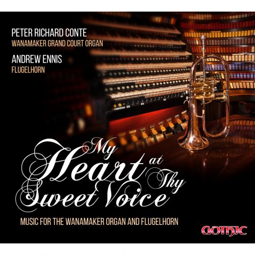 Peter Richard Conte & Andrew Ennis - My Heart at Thy Sweet Voice (2015) [Hi-Res]