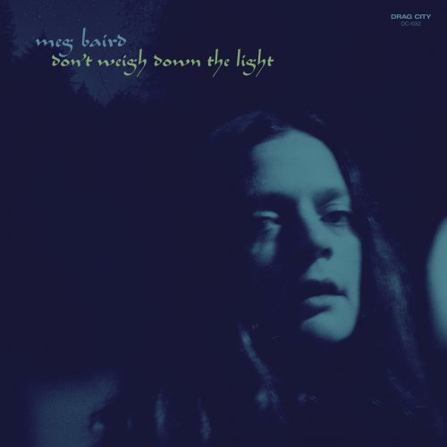 Meg Baird - Don't Weigh Down the Light (2015)