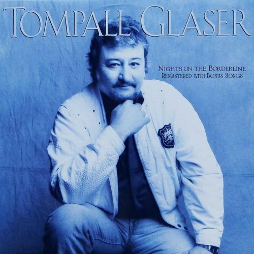 Tompall Glaser - Nights on the Borderline (Remastered) [Deluxe Edition] (2022)