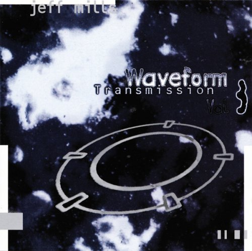 Jeff Mills - Waveform Transmission Vol. 3 (1994) {Tresor 25} CD-Rip