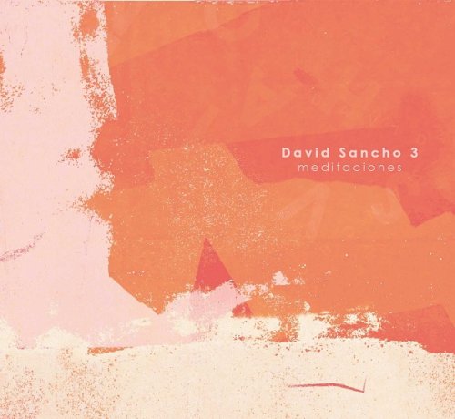 David Sancho 3 - Meditaciones (2022)