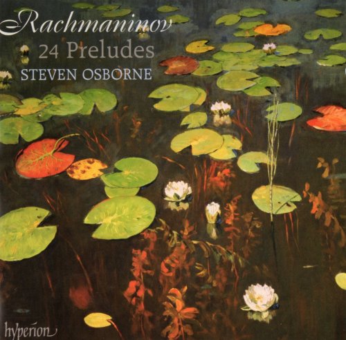 Steven Osborne - Rachmaninoff: 24 Preludes (2009)