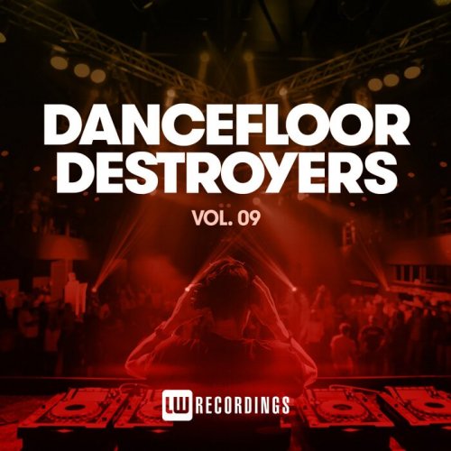 VA - Dancefloor Destroyers, Vol 09 (2022) FLAC