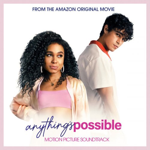 Various Artists - Anything's Possible (Motion Picture Soundtrack) [Hi-Res]