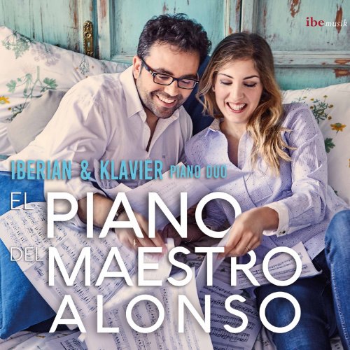 Iberian & Klavier Piano Duo - El Piano del Maestro Alonso (2020) [Hi-Res]