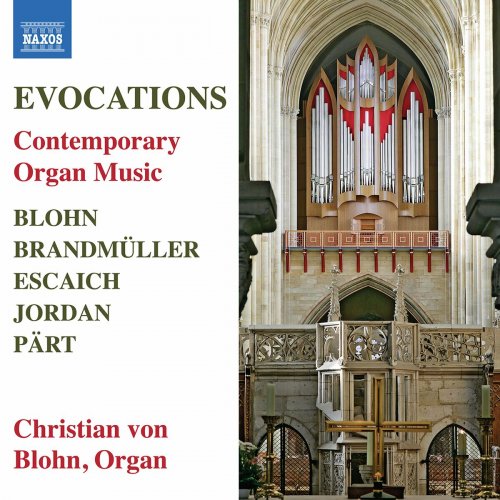 Christian von Blohn - Evocations: Contemporary Organ Music (2022) [Hi-Res]