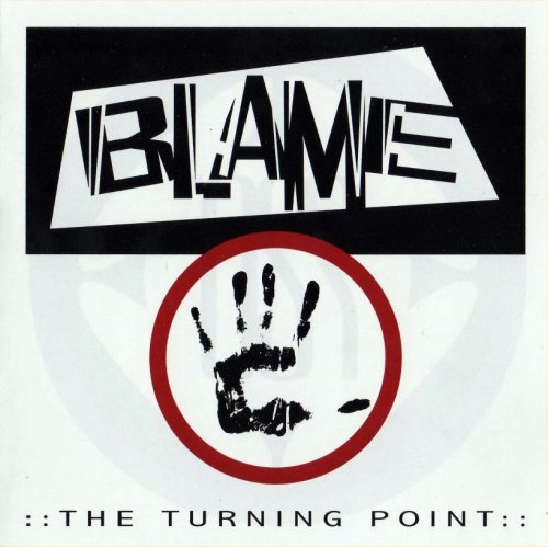 Blame - The Turning Poin (2006) {720NUCD002} FLAC