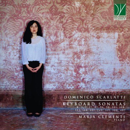 Maria Clementi - Domenico Scarlatti: Keyboard Sonatas (K. 1, 7, 27, 87, 96, 98, 101, 108, 135, 188, 197, 260, 319, 380 & 487) (2022)
