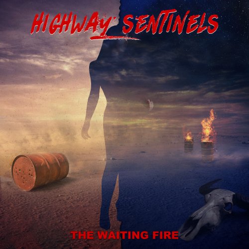 Highway Sentinels - The Waiting Fire (2022) [Hi-Res]