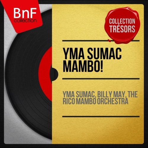 Yma Sumac - Yma Sumac Mambo! (Mono Version) (Remastered 2014) [Hi-Res]