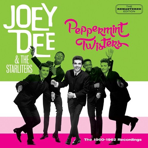 Joey Dee & The Starliters - Peppermint Twist, The 1960-1962 Recordings (2014)