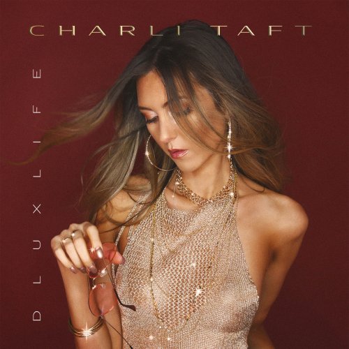 Charli Taft - DLUXLIFE (2022) Hi Res