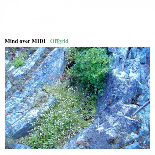 Mind Over MIDI - Offgrid (2022)