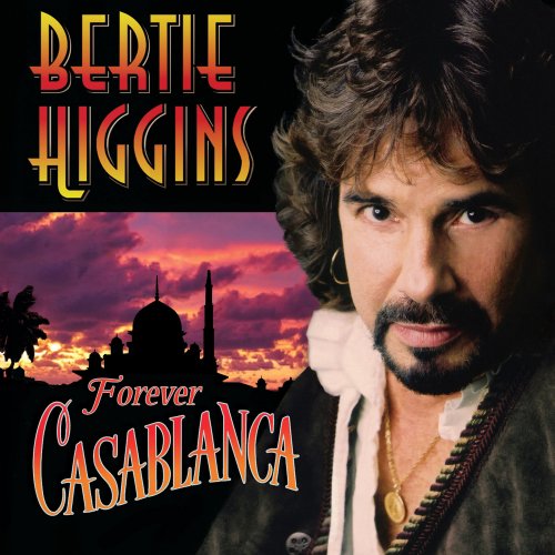 Bertie Higgins - Casablanca (2022) Hi Res