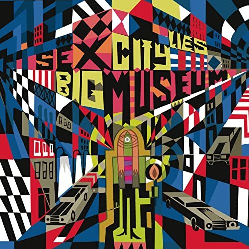 Sex Museum - Big City Lies (2014)