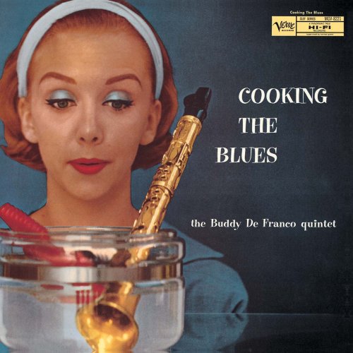 The Buddy DeFranco Quintet - Cooking The Blues (1958/2022)