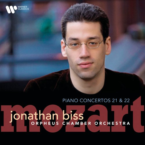 Jonathan Biss, Orpheus Chamber Orchestra - Mozart: Piano Concertos Nos. 21 & 22 (2008)