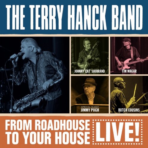 The Terry Hanck Band - From Roadhouse To Your House (206)