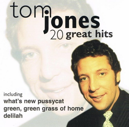 Tom Jones - 20 Great Hits (1999)