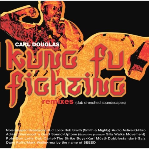 Carl Douglas - Kung Fu Fighting (Remixes) (2005)