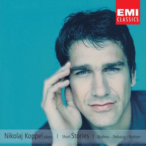 Nikolaj Koppel - Short Stories - Brahms, Debussy, Nielsen (2006)