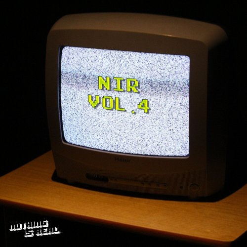 VA - NOTHING IS REAL VOL. 4 (2022)