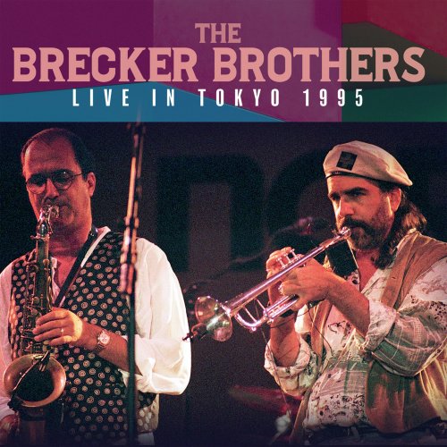 Brecker Brothers - U-Port Hall, Japan 1995 (Live) (2022)