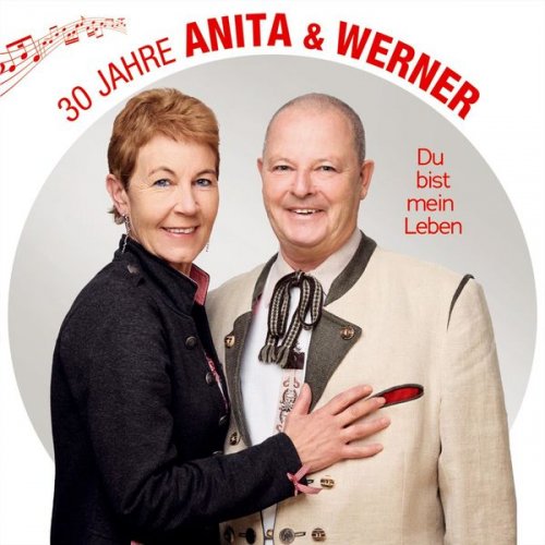 Anita & Werner - Du bist mein Leben - 30 Jahre (2022)