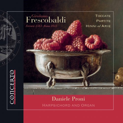 Daniele Proni - Frescobaldi: Toccate, partite, hinni, ed arie (2017) [Hi-Res]