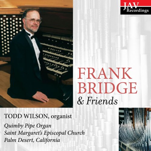 Todd Wilson - Frank Bridge & Friends (2000)