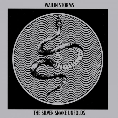 Wailin Storms - The Silver Snake Unfolds (2022) Hi Res