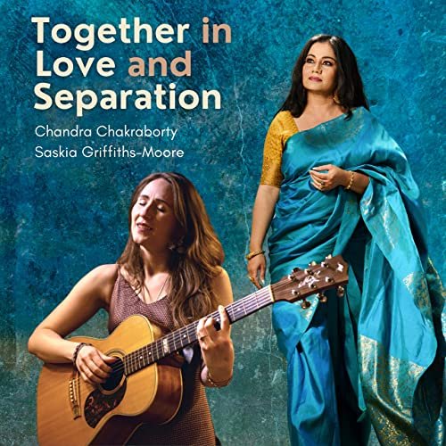 Chandra Chakraborty - Together in Love and Separation (2022) [Hi-Res]