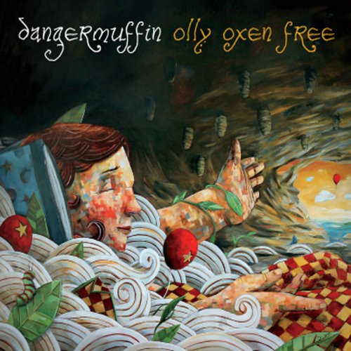 Dangermuffin - Olly Oxen Free (2012)