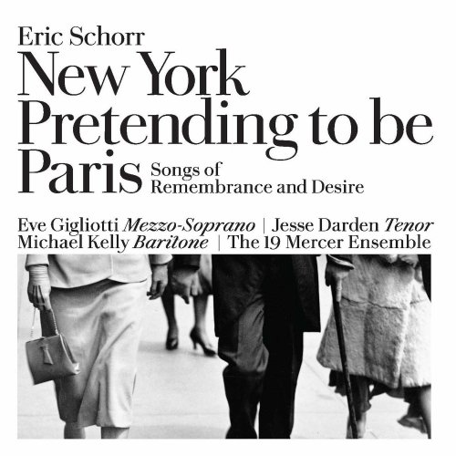 Eve Gigliotti, Jesse Darden & Michael Kelly - New York Pretending To Be Paris (2022)