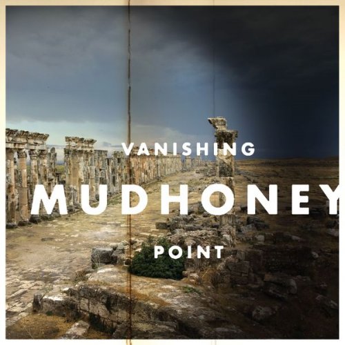 Mudhoney - Vanishing Point (2013) [Hi-Res]