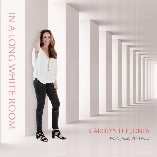 Carolyn Lee Jones - In a Long White Room (2016)