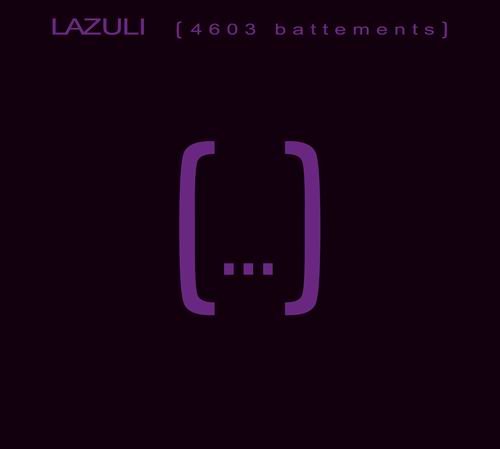 Lazuli - 4603 Battements (2011)