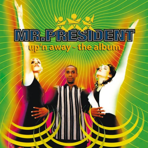 Mr. President - Up n' Away (2022) LP