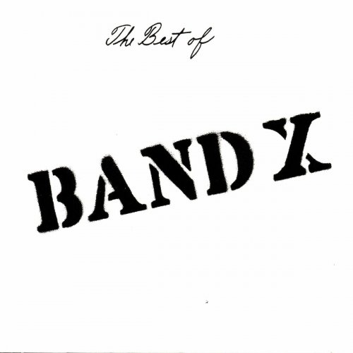 Band X - The Best of Band X (2014)
