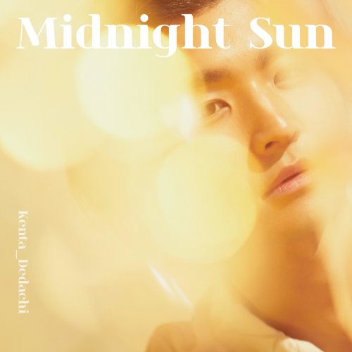 Kenta Dedachi - Midnight Sun (2022) Hi-Res