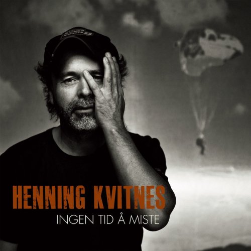 Henning Kvitnes - Ingen Tid å Miste (2012)