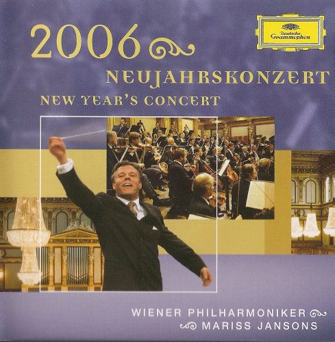 Mariss Jansons, Wiener Philarmoniker - Neujahrskonzert 2006: New Year's Concert (2006)