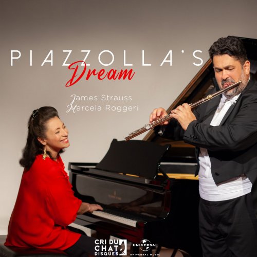 James Strauss, Marcela Roggeri - Piazzolla's Dream (2021)