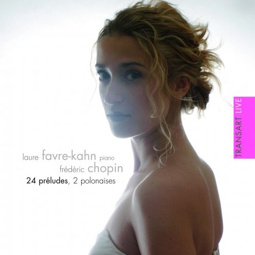 Laure Favre-Kahn - Chopin: 24 Preludes - 2 Polonaises (2009)