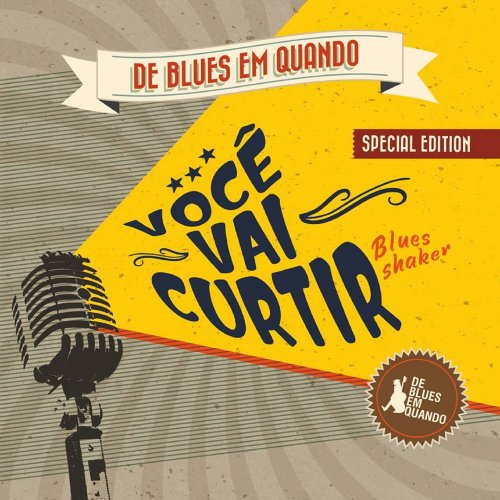 De Blues em Quando - Você Vai Curtir! (2016)