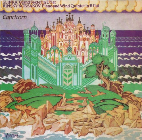 Capricorn - Glinka: Grand Sextet in E flat / Rimsky-Korsakov: Piano and Wind Quintet in B flat (1985) CD-Rip